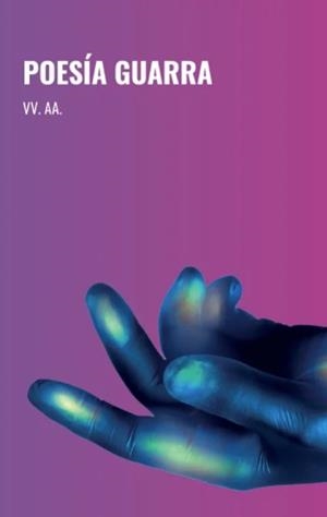 Poesía guarra | VVAA | Cooperativa autogestionària