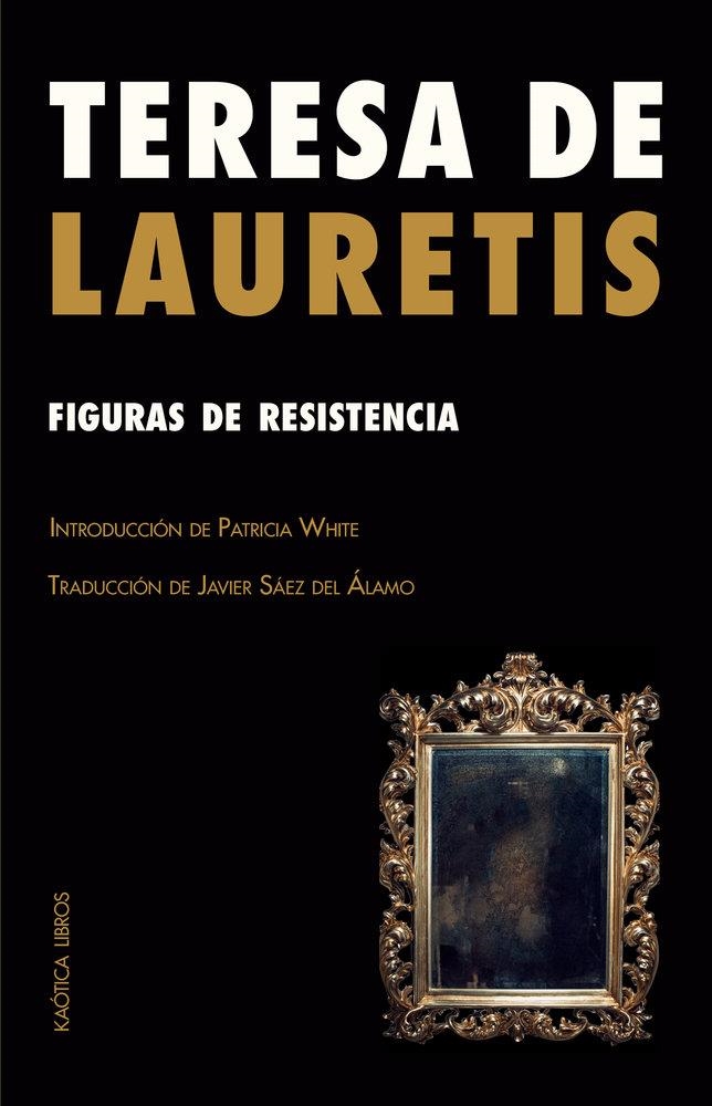 Figuras de resitencia | de Lauretis, Teresa | Cooperativa autogestionària