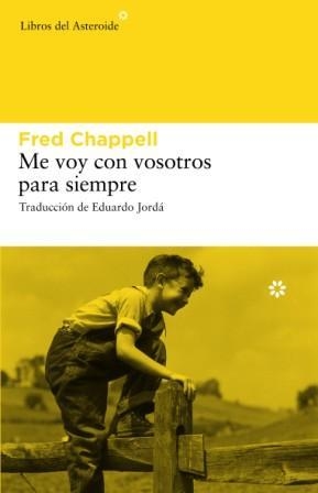 Me voy con vosotros para siempre | Chappell, Fred | Cooperativa autogestionària