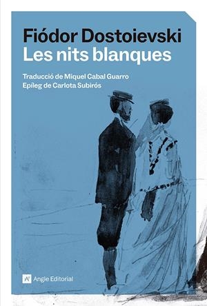 Les nits blanques | Dostoievski, Fiódor