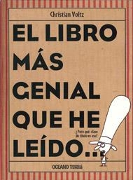 El libro más genial que he leído | Voltz, Christian | Cooperativa autogestionària