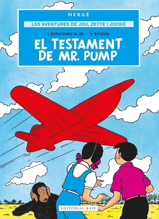 Les aventures de Joe, Zette i Jocko 1. El testament de Mr. Pump | Remi "Hergé", Georges | Cooperativa autogestionària