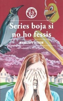 Series boja si no ho fessis | Faye Lethem, Mara