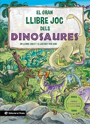 El gran llibre joc dels dinosaures | Subirana Queralt, Joan | Cooperativa autogestionària