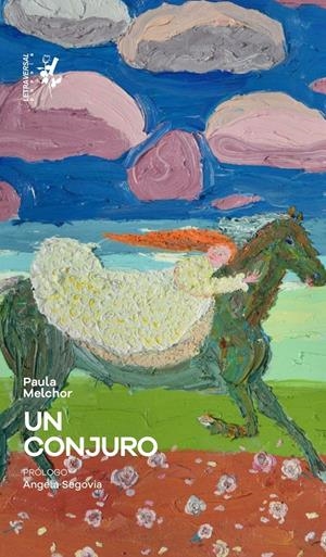 Un conjuro | Melchor, Paula | Cooperativa autogestionària