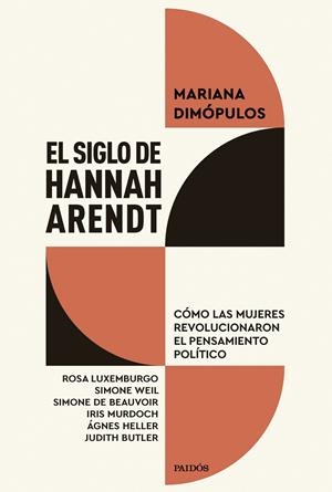 El siglo de Hannah Arendt | Dimópulos, Mariana | Cooperativa autogestionària