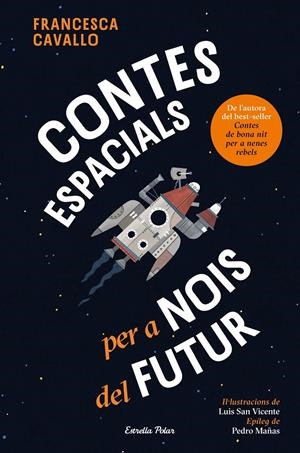Contes espacials per a nois del futur | Cavallo, Francesca | Cooperativa autogestionària