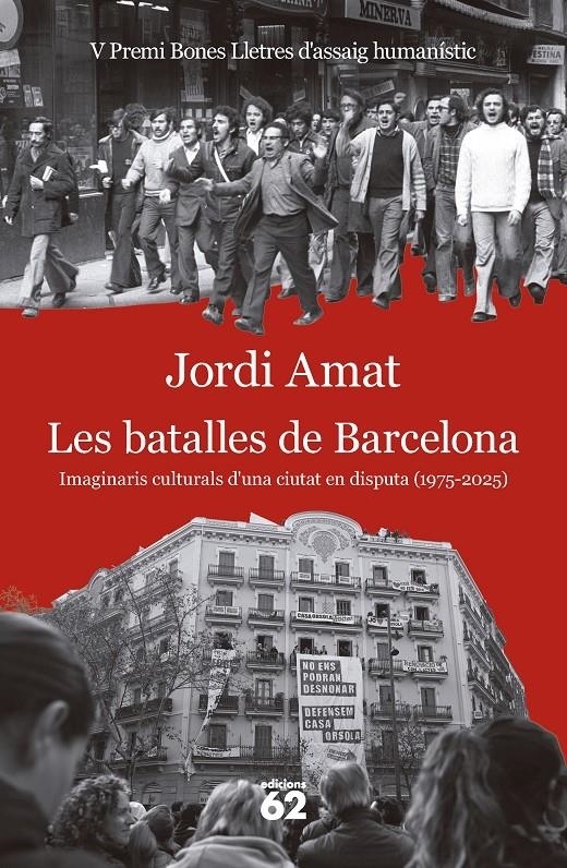 Les batalles de Barcelona | Amat, Jordi | Cooperativa autogestionària