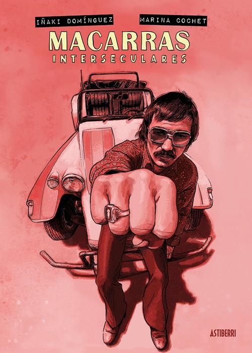 Macarras interseculares | Domínguez, Iñaki/Cochet, Marina