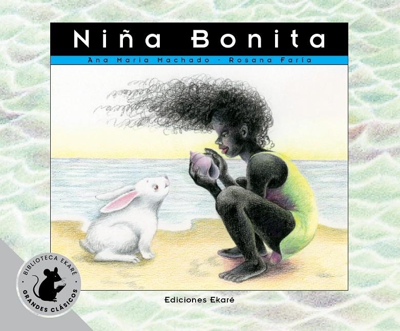 Niña bonita (Especial) | Ana Maria Machado