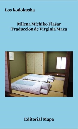 Los kodokusha | Michiko Flasar, Milena | Cooperativa autogestionària