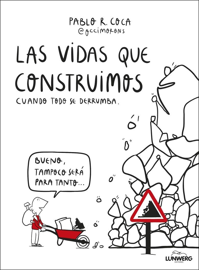 Las vidas que construimos cuando todo se derrumba | Pablo R. Coca (@occimorons) | Cooperativa autogestionària