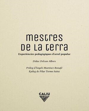 Mestres de la terra | Delcan Albors, Dídac | Cooperativa autogestionària