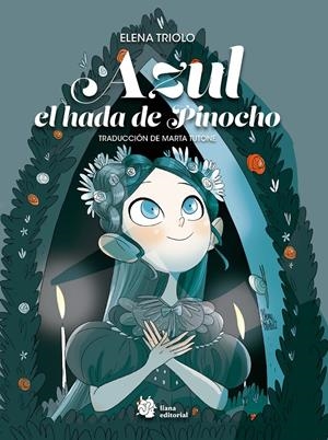 Azul, hada de Pinocho | Triolo, Elena