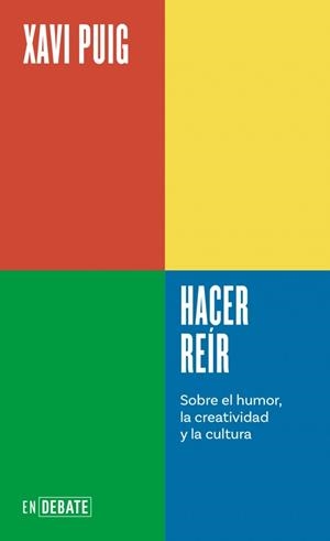 Hacer reír (Serie ENDEBATE) | Puig, Xavi | Cooperativa autogestionària