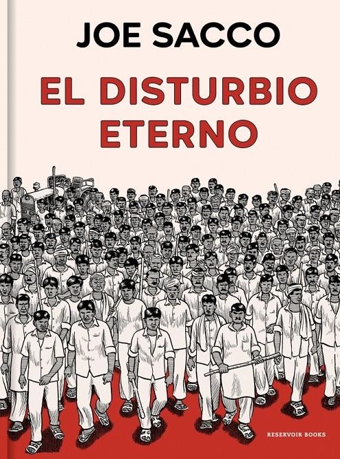 El disturbio eterno | Sacco, Joe | Cooperativa autogestionària