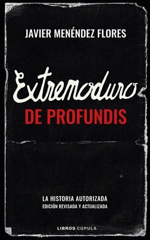 Extremoduro: De Profundis | Menéndez Flores, Javier | Cooperativa autogestionària