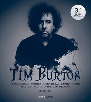 Tim Burton. Nueva edición actualizada | Nathan, Ian | Cooperativa autogestionària