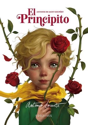 El Principito (Ilustrado) | Saint-Exupéry, Antoine de; Lorente, Antonio | Cooperativa autogestionària