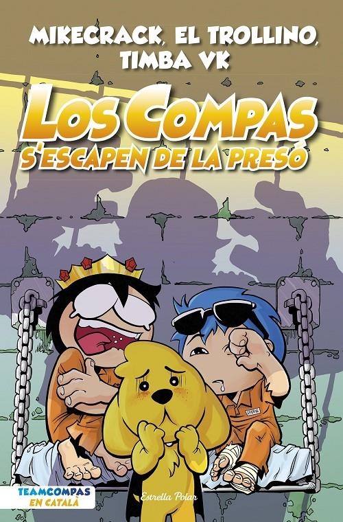 Los Compas 2. Los Compas s'escapen de la presó | Mikecrack, El Trollino y Timba Vk | Cooperativa autogestionària