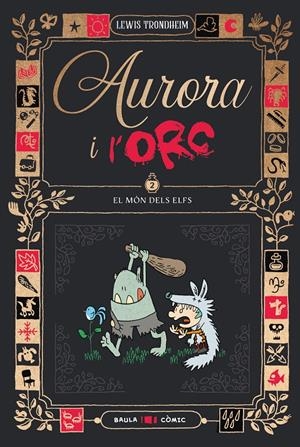 Aurora i l'Orc. El món dels elfs | Trondheim, Lewis | Cooperativa autogestionària