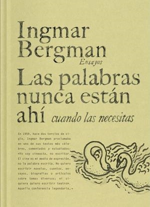 Las palabras nunca están ahí cuando las necesitas | Bergman, Ingmar | Cooperativa autogestionària