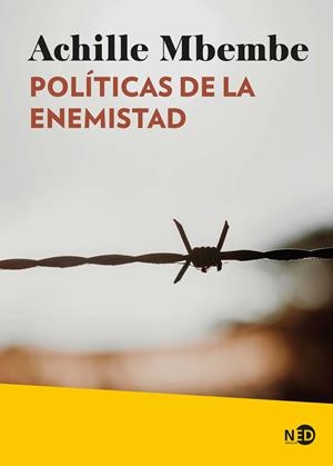 Políticas de la enemistad | Mbembe, Achille | Cooperativa autogestionària