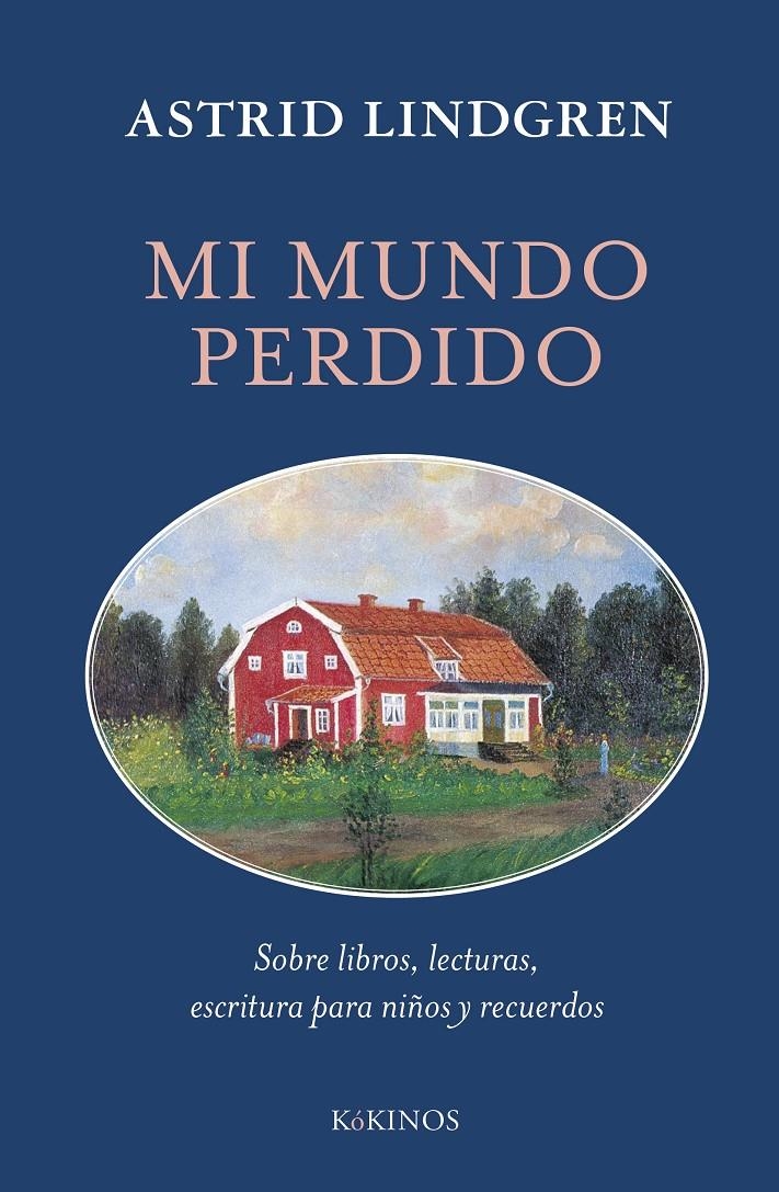Mi mundo perdido | Lindgren, Astrid | Cooperativa autogestionària