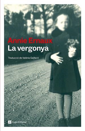La vergonya | Ernaux, Annie | Cooperativa autogestionària