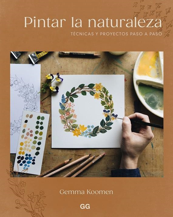 Pintar la naturaleza | Koomen, Gemma | Cooperativa autogestionària