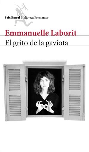 El grito de la gaviota | Laborit, Emmanuelle