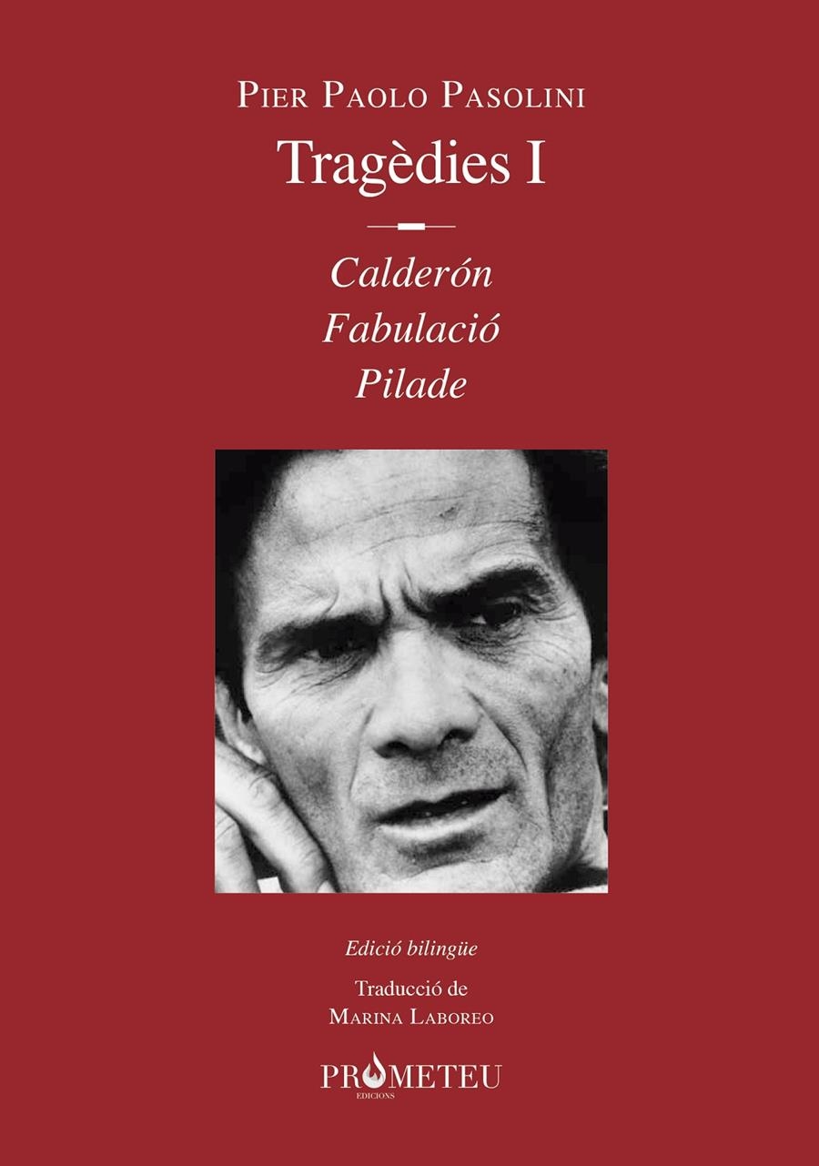 Pier Paolo Pasolini. Tragèdies I | Pasolini, Pier Paolo | Cooperativa autogestionària