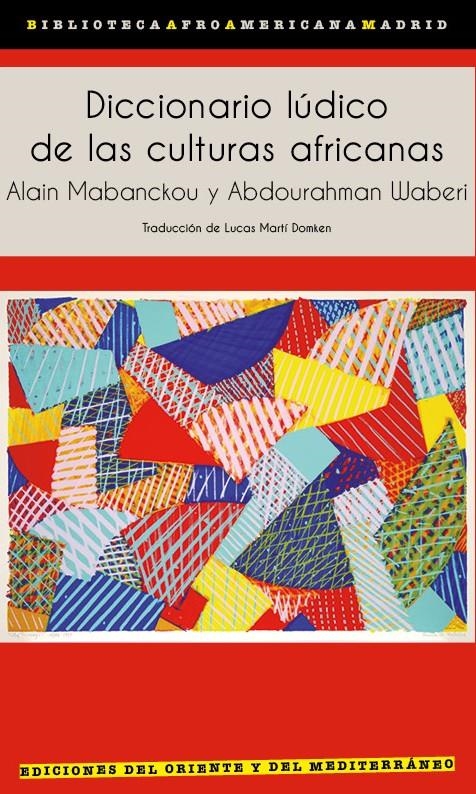 Diccionario lúdico de las culturas africanas | Mabanckou, Alain/Waberi, Abdourahman