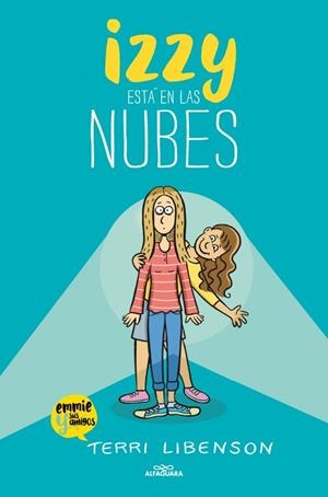 Izzy está en las nubes (Emmie & sus amigos 2) | Libenson, Terri