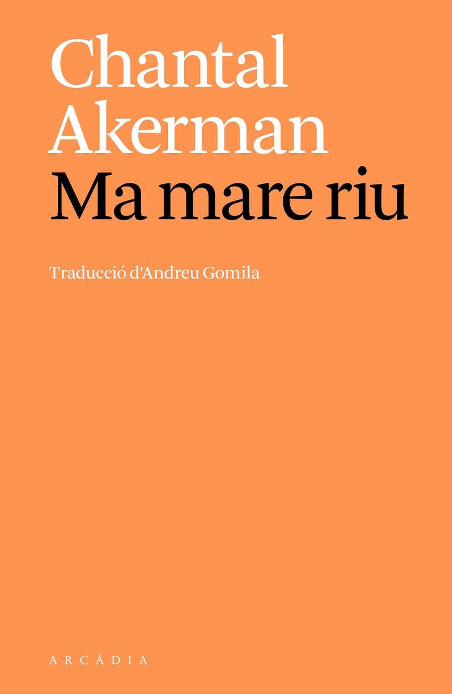 Ma mare riu | Akerman, Chantal | Cooperativa autogestionària