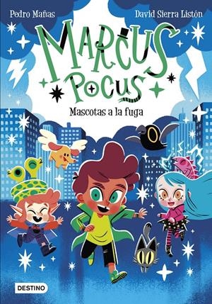 Marcus Pocus 5. Mascotas a la fuga | Mañas, Pedro/Sierra Listón, David | Cooperativa autogestionària