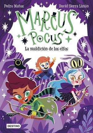 Marcus Pocus 3. La maldición de los elfos | Mañas, Pedro/Sierra Listón, David | Cooperativa autogestionària