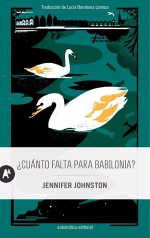 ¿Cuánto falta para Babilonia? | Johnston, Jennifer | Cooperativa autogestionària