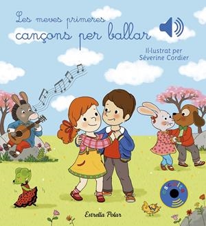 Les meves primeres cançons per ballar | Cordier, Séverine | Cooperativa autogestionària
