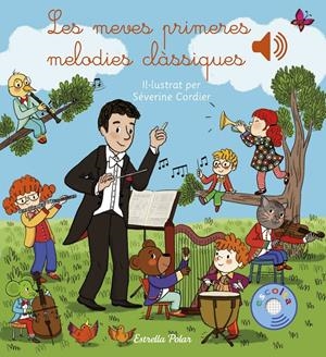 Les meves primeres melodies clàssiques | Cordier, Séverine | Cooperativa autogestionària