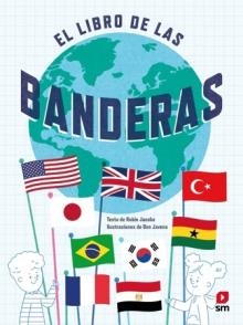 El libro de las banderas | Jacobs, Robin | Cooperativa autogestionària