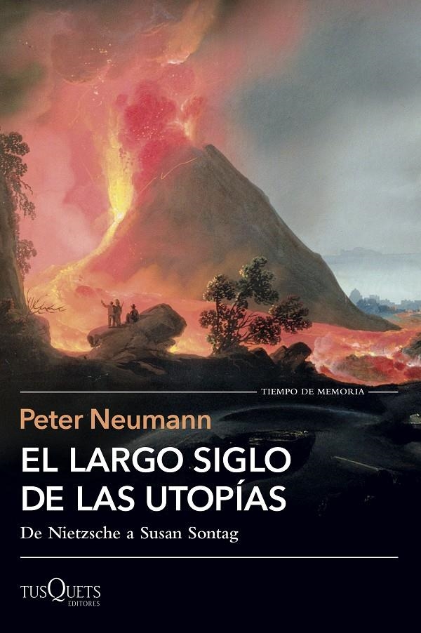 El largo siglo de las utopías | Neumann, Peter
