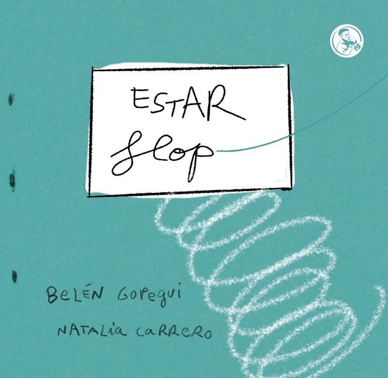 Estar flop | Gopegui, Belen
