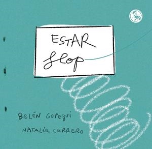 Estar flop | Gopegui, Belen