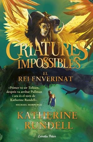 Criatures impossibles 2. El rei enverinat | Rundell, Katherine | Cooperativa autogestionària