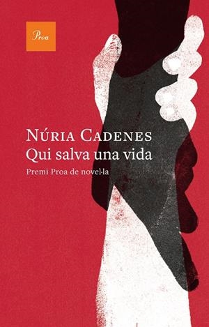 Qui salva una vida | Cadenes, Núria | Cooperativa autogestionària