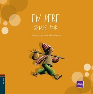 En Pere sense por | Conte Popular | Cooperativa autogestionària