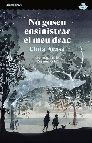 No goseu ensinistrar el meu drac | Cinta Arasa