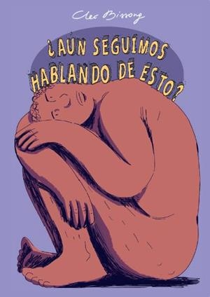 ¿Aún seguimos hablando de esto? | Bissong, Cleo | Cooperativa autogestionària