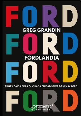 Fordlandia | Grandin, Greg | Cooperativa autogestionària